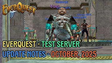 October 2025 Test Server Patch Notes and Other Everquest News
