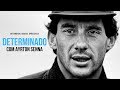 DETERMINADO, com Ayrton Senna [Legendado Motivacional]