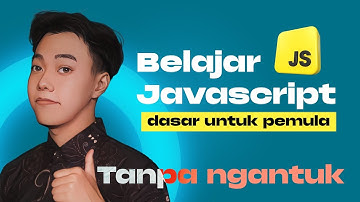 Belajar Dasar Pemrograman Javascript untuk Pemula