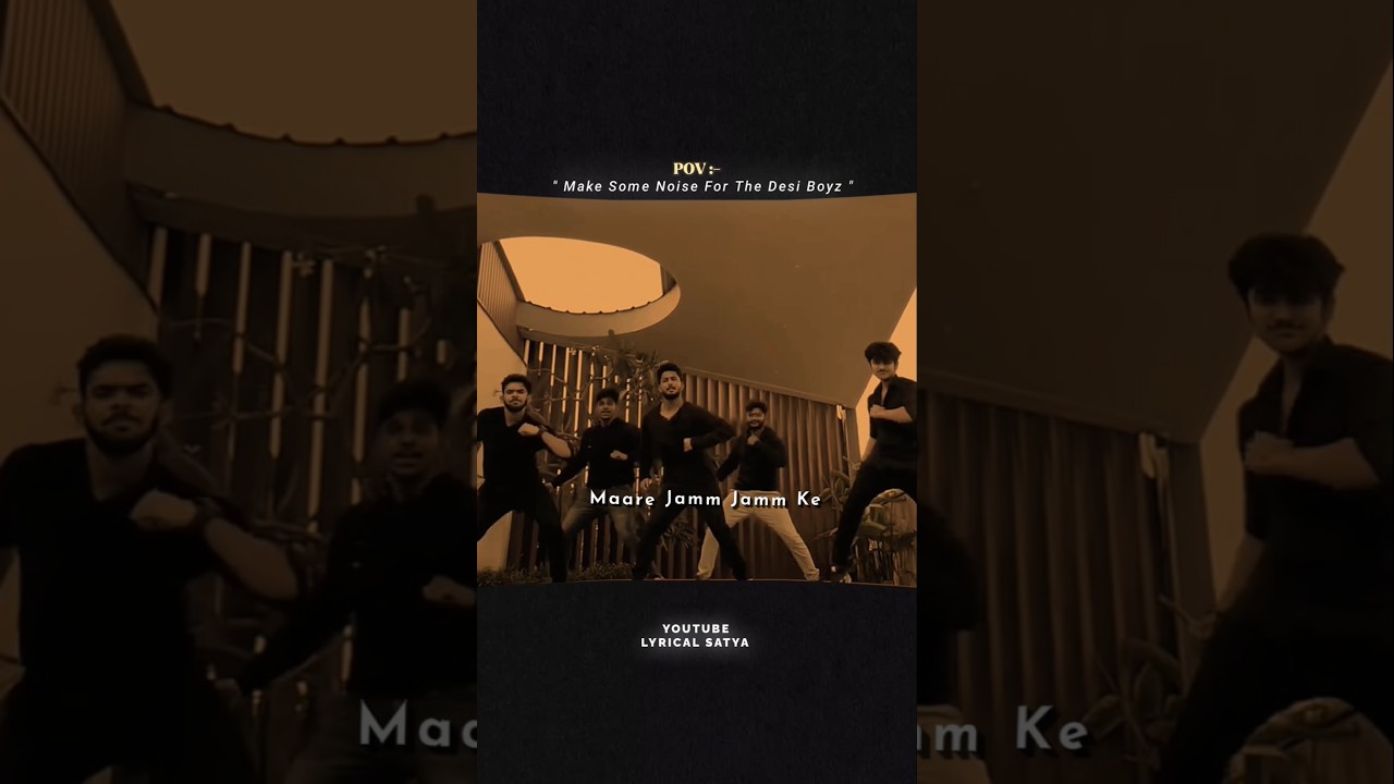 || Make Some Noise For The Desi Boyz || Boys' Dance || WhatsApp (Lyrics) Status ||