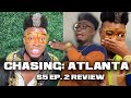 Chasing: Atlanta | &quot;Do You Need 60 Seconds?&quot; (Season 5, Episode 2) Review with Oliver Twixt
