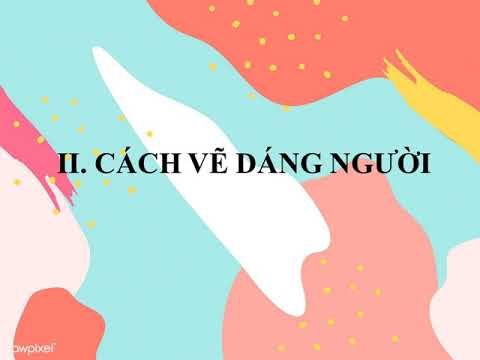 Mỹ thuật 8 Bài 27 Tập vẽ dáng người - YouTube