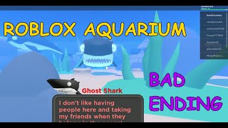 ROBLOX AQUARIUM: A ROBLOX STORY GAME. BAD ENDING.