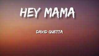 David Guetta - Hey mama - ( Lyrics)