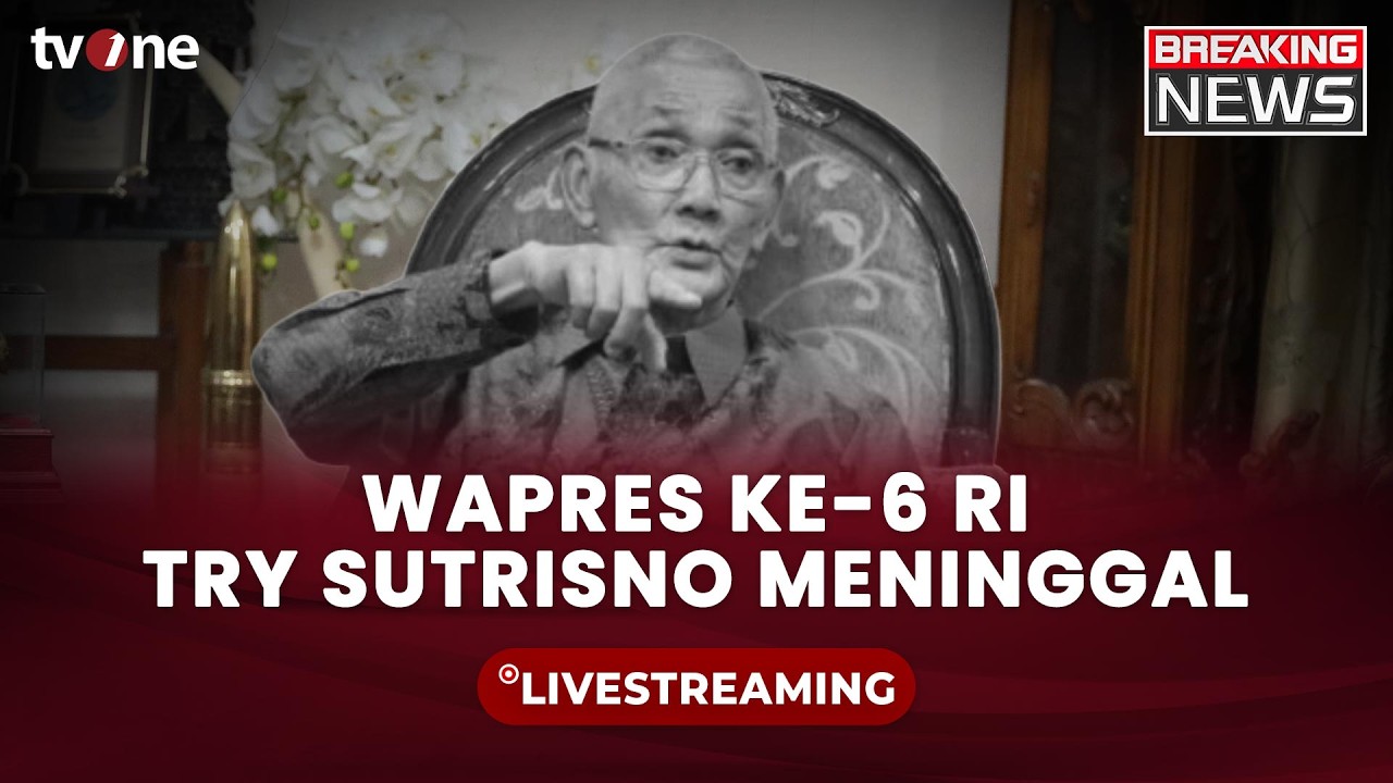 [BREAKING NEWS] Wapres Ke-6 Try Sutrisno Meninggal Dunia | tvOne