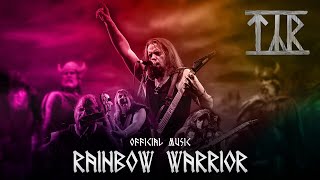 Watch Tyr Rainbow Warrior video