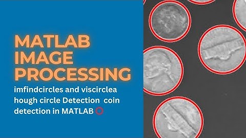Hough Circle Detection MATLAB Code #imfindcircles  #viscircles