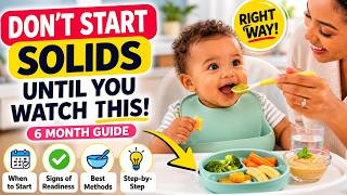The RIGHT Way to Start Baby Solid Food (Avoid These Mistakes!)