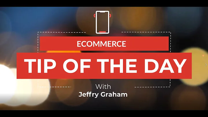 Ecommerce Tip of The Day By Jeffry Graham - What i...