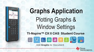 Plot Graphs and Window Settings | TI-Nspire CX II CAS | Getting Started Series - Graphs Application screenshot 3