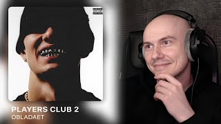 Альбом 'PLAYERS CLUB 2' от OBLADAET | РЕАКЦИЯ