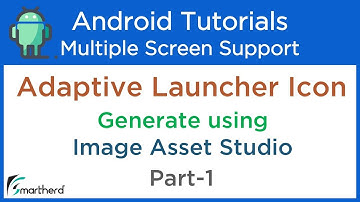 How to create Adaptive Launcher Icons using Image Asset Studio. Android Studio Tutorials Part-1