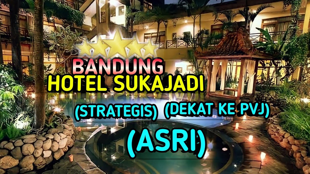 Hotel Sukajadi Bandung Indonesia Review Hotel di Bandung-Rekomendasi