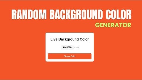 How to Create Background Color Changer- Tutorial
