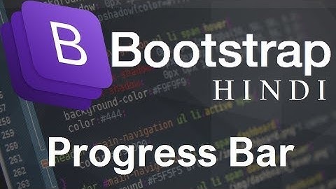 Bootstrap for beginners   13   Progress Bar ( हिन्दी)