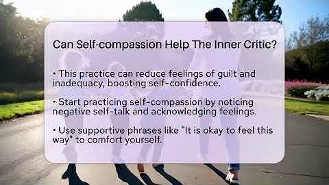 Can Self-compassion Help The Inner Critic? - The Personal Growth Path