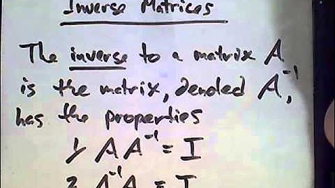 Elementary and Inverse Matrices - Part 2