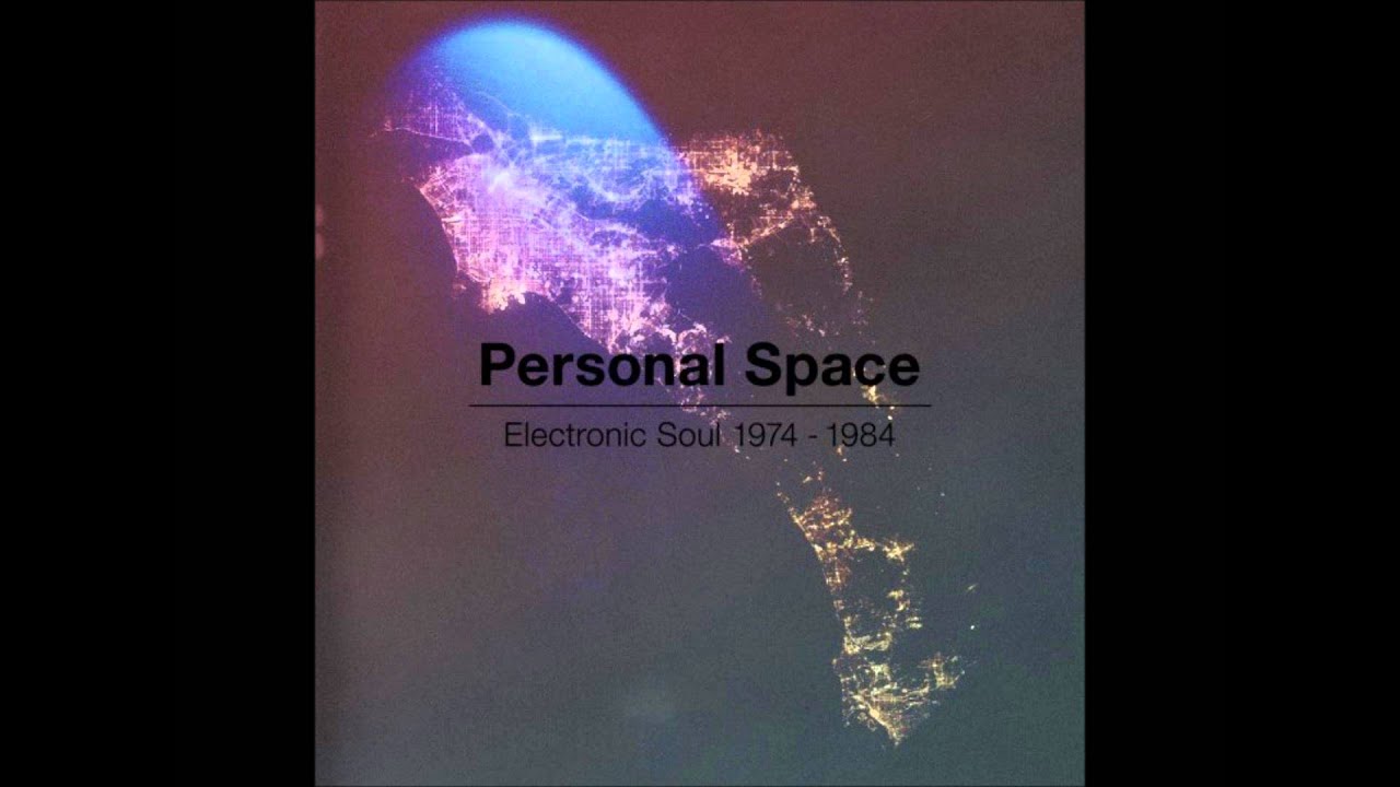 洋楽 Personal Space:Electronic Soul 1974-1984 maxresdefault.jpg