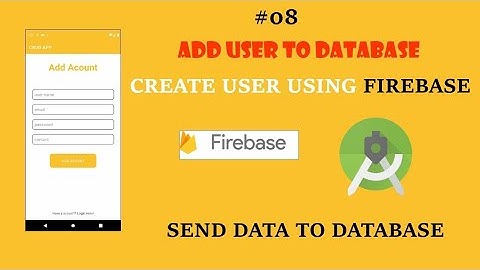 Register User to firebase Database| Register Activity | CRUD APP | Coding Dots