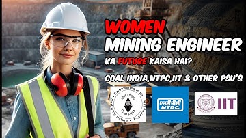 Career Opportunities for Girls After B.Tech in Mining Engineering | Call Recording | Mining Gyan