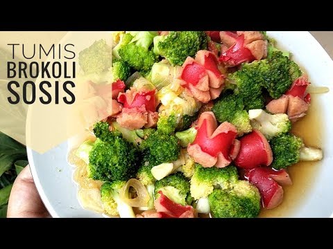 Resep tumis brokoli sosis dan tips agar brokoli tetap 