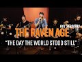 Hot Session: The Raven Age "The Day The World Stood Still" | Hot Topic