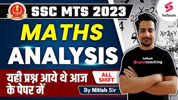 SSC MTS Maths Analysis 2023 | SSC MTS Maths All Shift Asked Question | MTS Maths Paper By Nitish Sir
