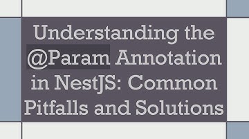 Understanding the @ Param Annotation in NestJS: Common Pitfalls and Solutions