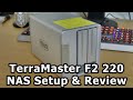 Terramaster F2 220 NAS Setup &amp; Review