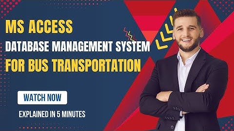 MS Access Project on Bus Terminal Database | Tables, Forms, Queries & Reports Explained