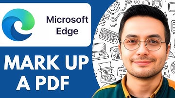 How To Mark up a PDF Using Microsoft Edge - 2025 (Quick & Easy)