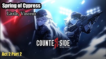 Sping of Cypress | Little, Vincent | Act 2 | Part 2 | Counter:Side Side Story