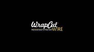 WrapCut® WIRE