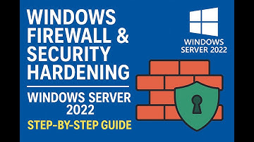 Windows Server 2022 Firewall & Security Hardening | Step-by-Step Guide