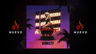 Pa Que Prenda | Kingzzy