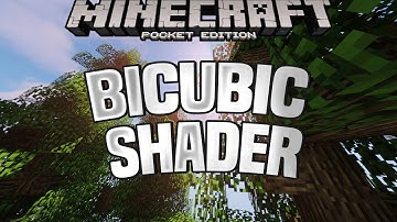 BICUBIC SHADER - BEST MCPE SHADERS FOR 1.16/1.15/1.14