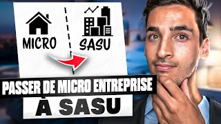 Comment passer de micro-entreprise à SASU - guide complet