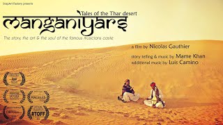 Manganiyars, Tales of the Thar desert [Documentary, 2015] with Mame Khan