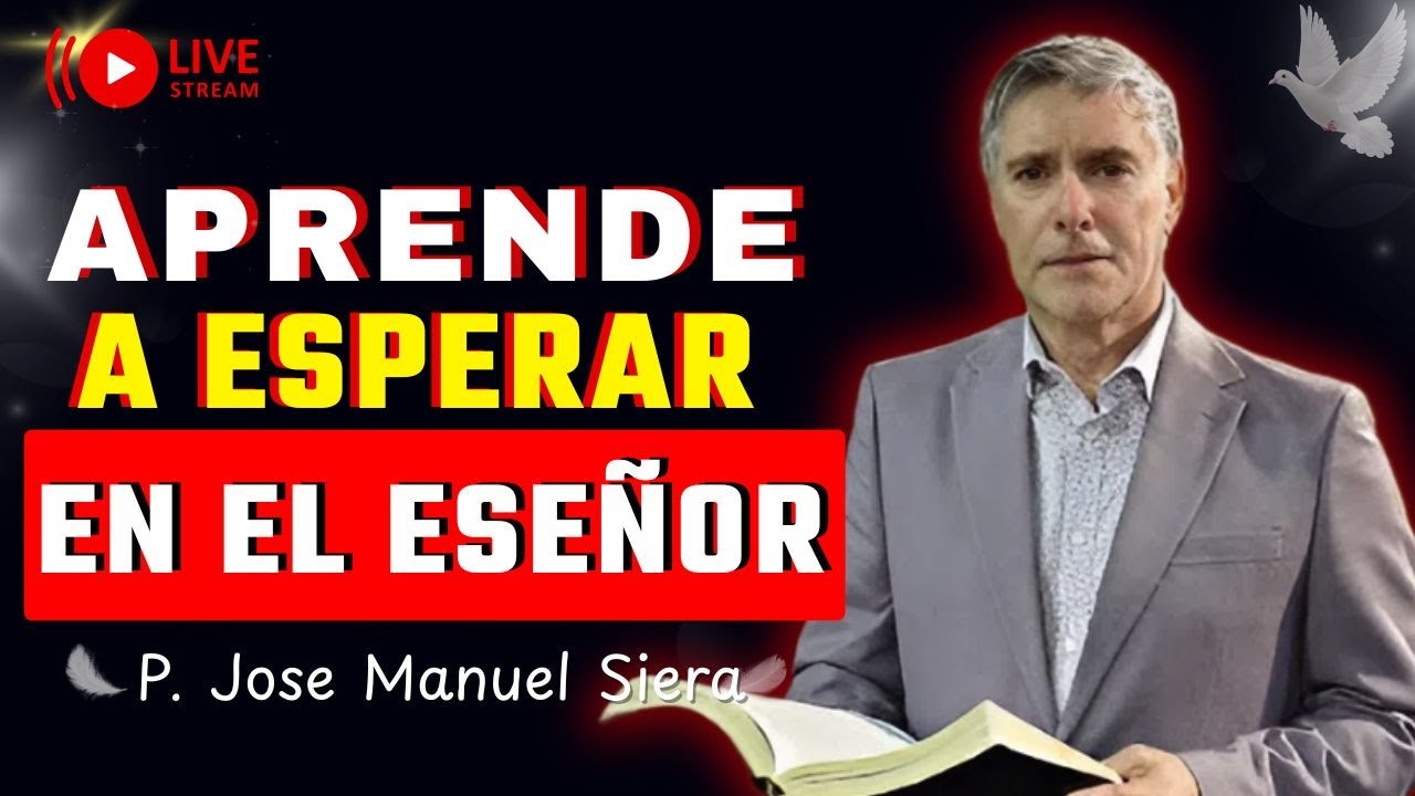 Aprende a Esperar en el Señor: Lecciones de Samuel y la Elección del Rey | P. Jose Manuel Sierra