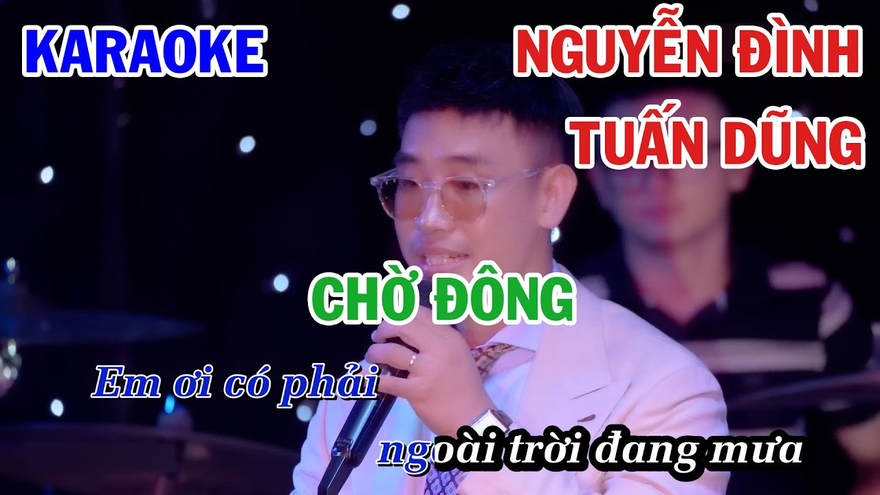 CHỜ ĐÔNG - NGUYỄN ĐÌNH TUẤN DŨNG | KARAOKE NHẠC TRỮ TÌNH | BEAT TONE NAM COVER
