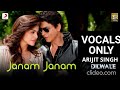 Janam Janam Without Music Dilwale Arijit Singh VOCALS ONLY Janam Janam Without Music Dilwale Arijit Singh VOCALS ONLY