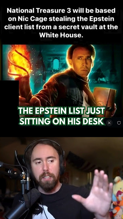 National Treasure 3: EPSTEIN #asmongold #shorts #clips