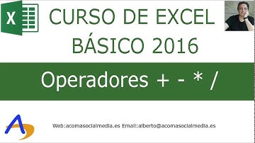 Curso de Excel básico: OPERADORES BÁSICOS+ - * /
