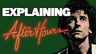 Explaining After Hours (1985)