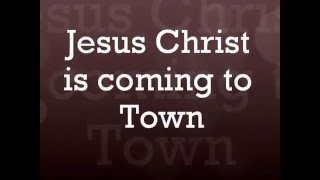 Download Lagu Jesus Christ is coming to town MP3 Download Lagu Jesus Christ is coming to town MP3