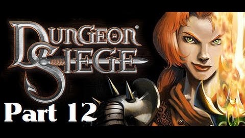 Dungeon Siege 1 Playthrough Part 12 (No Commentary)
