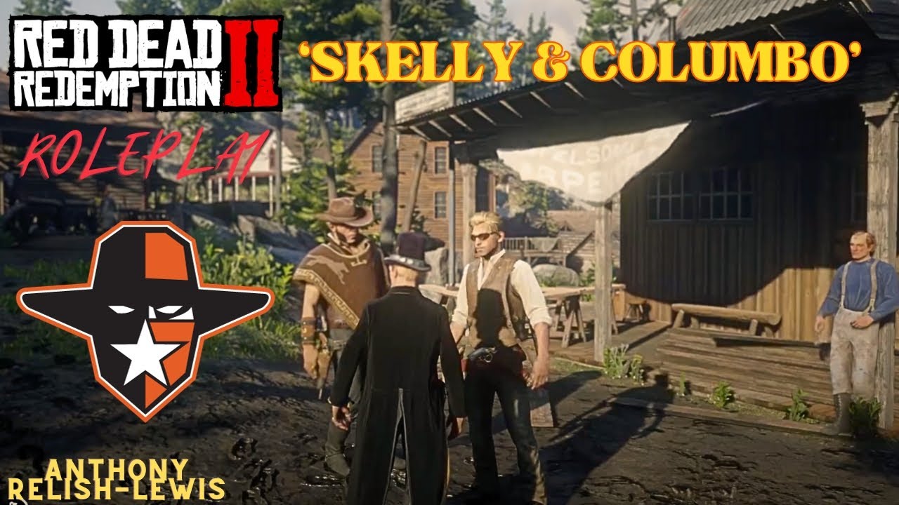 SURELY The BEST RDR2 RP Series EVER?! 'SKELLY & COLUMBO' #26 - YouTube