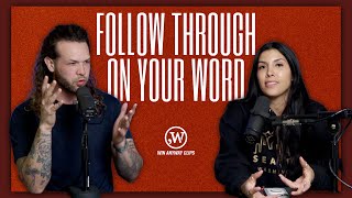 Follow Through on Your Word | Win Anyway Clips