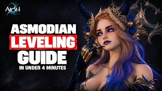 AION 2 Asmodian Leveling Guide Explained In Under 4 Minutes