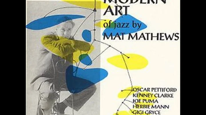 Mat Mathews  The Modern Art Of Jazz By Mat Mathews...